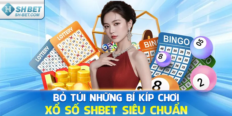 Xổ Số SHBET – Sân Chơi May Mắn, Thưởng Lớn Đến 1 Tỷ - cufela