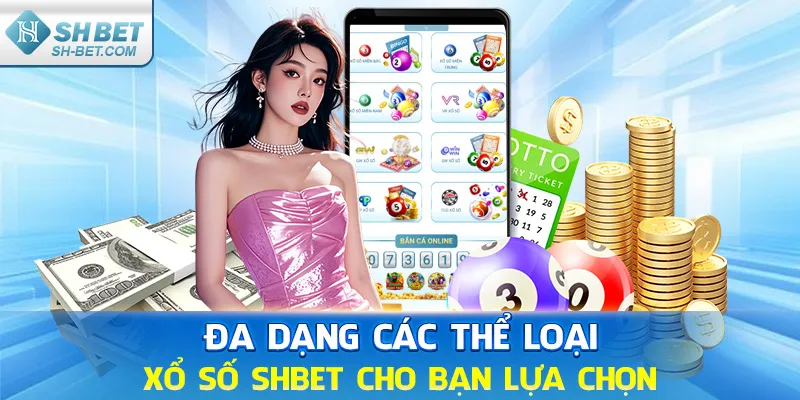 Xổ Số SHBET – Sân Chơi May Mắn, Thưởng Lớn Đến 1 Tỷ - cufela