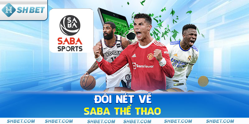 Saba Thể Thao | Thương Hiệu Cá Cược Thể Thao Lâu Đời - cufela