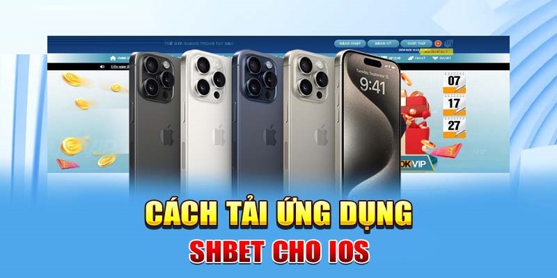 Tải App SHBET - Cách Tải Phiên Bản Mới Nhất Android & IOS - cufela
