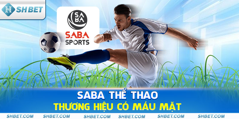 Saba Thể Thao | Thương Hiệu Cá Cược Thể Thao Lâu Đời - cufela