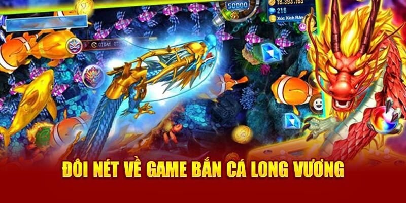 Bắn Cá Long Vương SHBET - Siêu Phẩm Săn Cá Đáng Trải Nghiệm - cufela