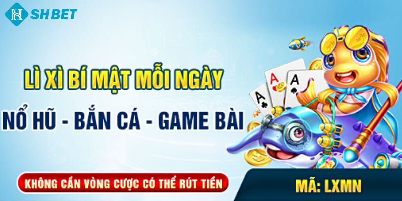 Khuyến Mãi Nổ Hũ SHBET - Sự Kiện Hot, Thưởng Lớn Liền Tay - cufela